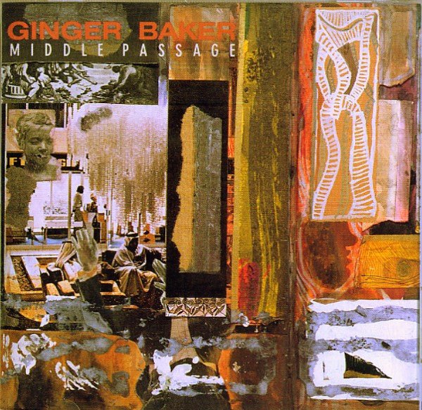 Ginger Baker - Middle Passage (Used CD) - Mad World Records