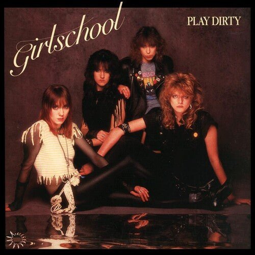 Girlschool - Play Dirty (New Vinyl LP) - Mad World Records