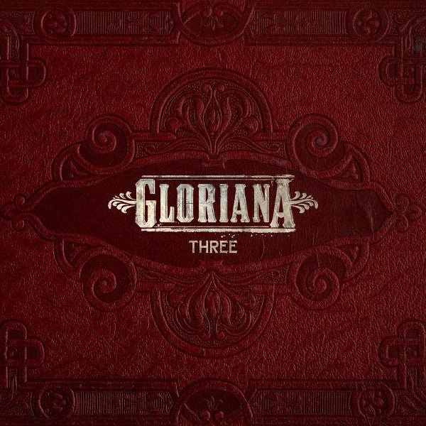 Gloriana - Three (New CD) - Mad World Records