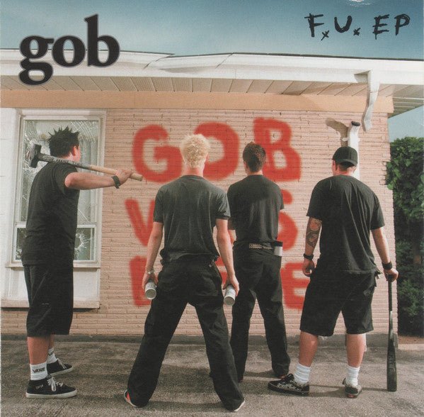 Gob - F.U. EP (New CD) - Mad World Records