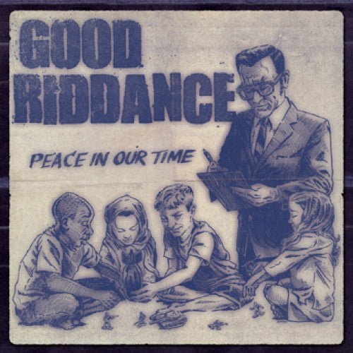 Good Riddance - Peace In Our Time (New Vinyl LP) - Mad World Records