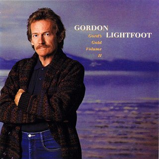 Gordon Lightfoot - Gord's Gold II (Used CD) - Mad World Records