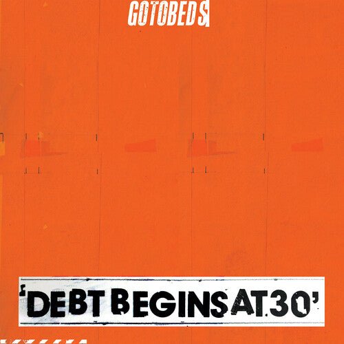 Gotobeds - Debt Begins at 30 (New CD) - Mad World Records