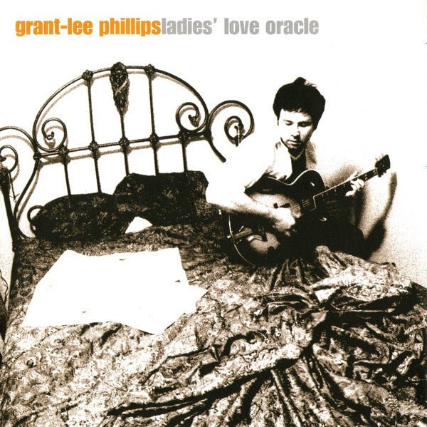 Grant - Lee Phillips - Ladies Love Oracle (Used CD) - Mad World Records