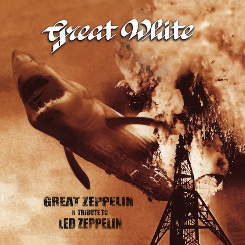 Great White - Great Zeppelin: A Tribute To Led Zeppelin (Used CD) - Mad World Records