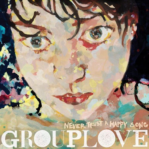 Grouplove - Never Trust A Happy Song [Green Vinyl] (New Vinyl LP) - Mad World Records