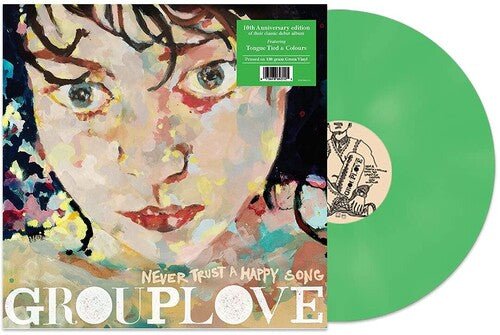 Grouplove - Never Trust A Happy Song [Green Vinyl] (New Vinyl LP) - Mad World Records