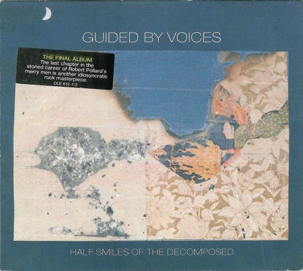 Guided By Voices - Half Smiles of the Decomposed (New CD) - Mad World Records