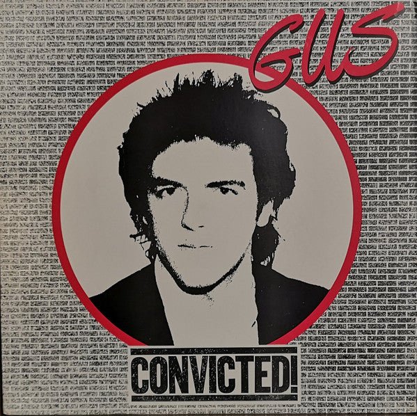 Gus - Convicted! (Used Vinyl LP) - Mad World Records