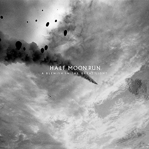 Half Moon Run - A Blemish In The Great Light (New CD) - Mad World Records