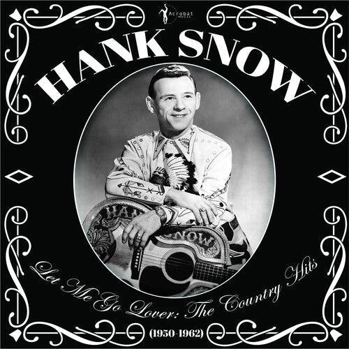 Hank Snow - Let Me Go Lover: The Country Hits 1950 - 62 (New Vinyl LP) - Mad World Records