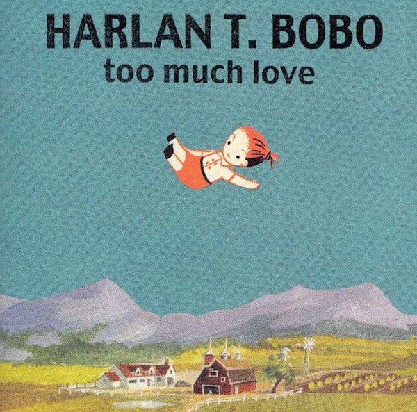 Harlan T. Bobo ‎ - Too Much Love (Used CD) - Mad World Records