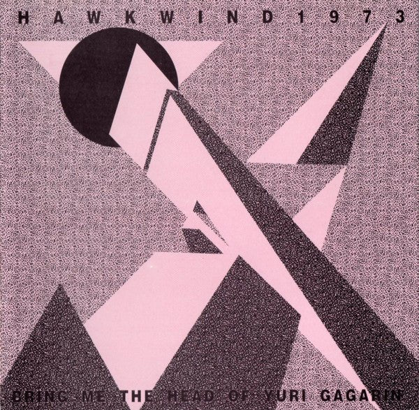 Hawkwind - Bring Me the Head of Yuri Gagarin (New CD) - Mad World Records