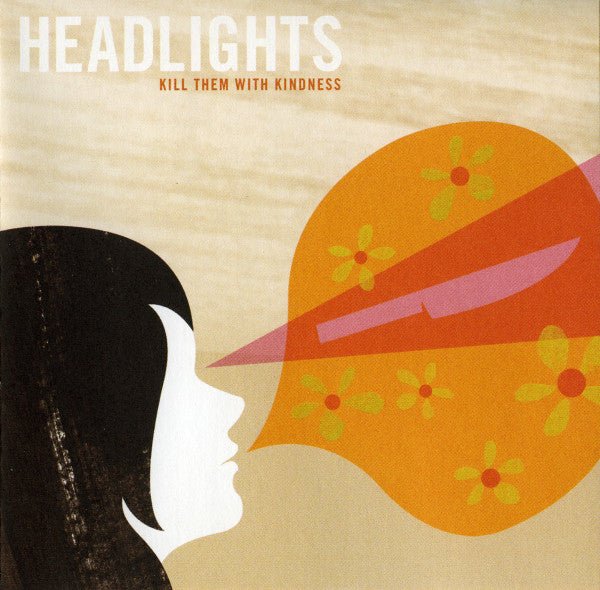 Headlights - Kill Them With Kindness (Used CD) - Mad World Records