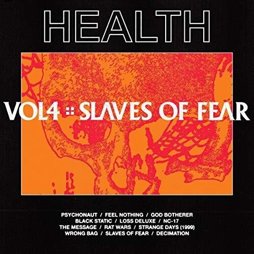 Health - Vol 4:: Slaves of Fear (New CD) - Mad World Records