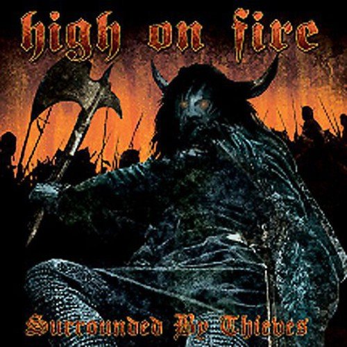 High on Fire - Surrounded By Thieves (New Vinyl LP) - Mad World Records