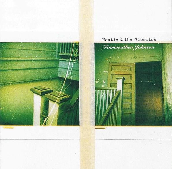 Hootie & the Blowfish - Fairweather Johnson (Used CD) - Mad World Records