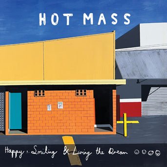 Hot Mass - Happy, Smiling & Living The Dream [Colored Vinyl] (New Vinyl LP) - Mad World Records