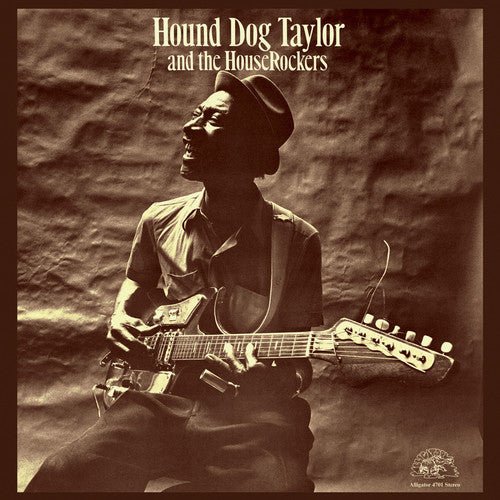 Hound Dog Taylor - Hound Dog Taylor and the HouseRockers (New Vinyl LP) - Mad World Records