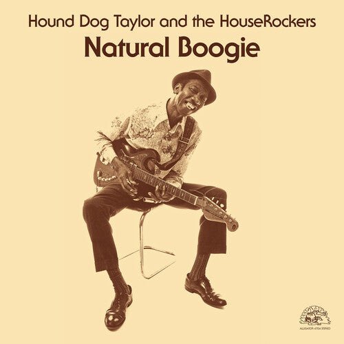 Hound Dog Taylor - Natural Boogie (New Vinyl LP) - Mad World Records