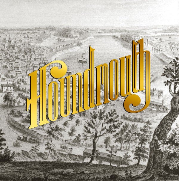 Houndmouth - From the Hills Below the City (New Vinyl LP) - Mad World Records