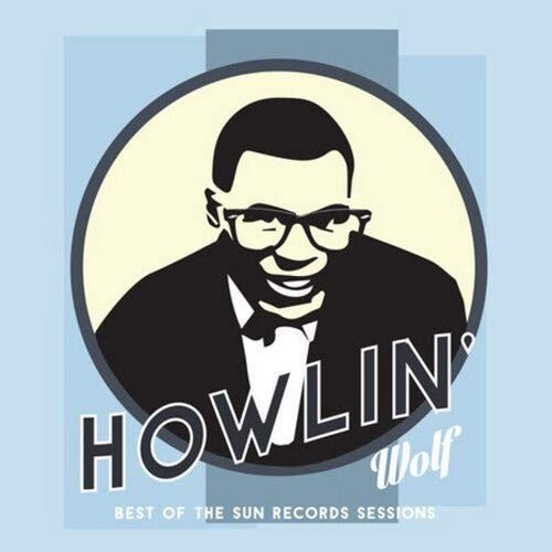 Howlin' Wolf - Best Of The Sun Records Sessions (New Vinyl LP) - Mad World Records