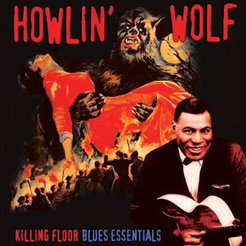 Howlin' Wolf - Killing Floor: Blues Essential (Used Vinyl LP) - Mad World Records