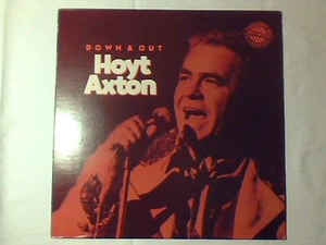 Hoyt Axton - Down & Out (New Vinyl LP) - Mad World Records