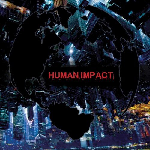 Human Impact - Human Impact (New Vinyl LP) - Mad World Records