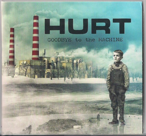 Hurt - Goodbye to the Machine (New CD) - Mad World Records