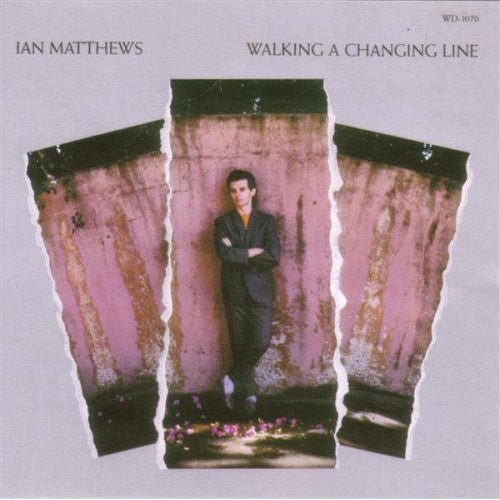 Ian Matthews - Walking a Changing Line (Used CD) - Mad World Records