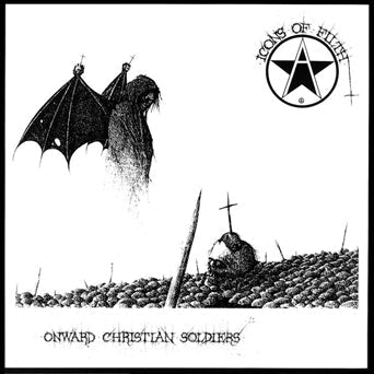 Icons Of Filth - Onward Christian Soldiers (New Vinyl LP) - Mad World Records