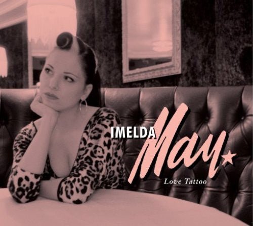 Imelda May - Love Tattoo (Used CD) - Mad World Records