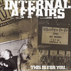 Internal Affairs - This is For You (Used CD) - Mad World Records