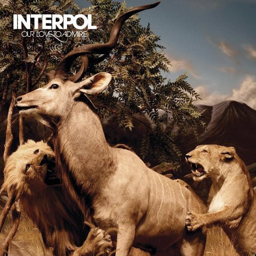 Interpol - Our Love to Admire (New CD) - Mad World Records