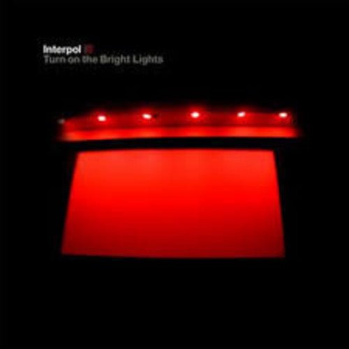 Interpol - Turn on the Bright Lights (New Vinyl LP) - Mad World Records