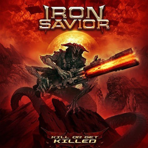 Iron Savior - Kill or Get Killed (New CD) - Mad World Records