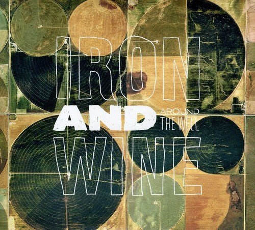 Iron & Wine - Around the Well (New CD) - Mad World Records