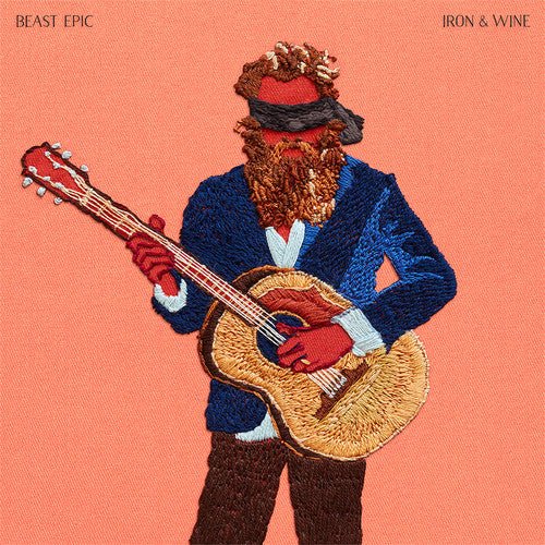 Iron & Wine - Beast Epic (New CD) - Mad World Records