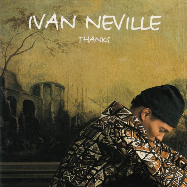 Ivan Neville - Thanks (Used CD) - Mad World Records