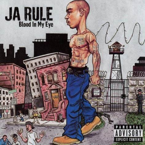 Ja Rule - Blood in my Eye (Used CD) - Mad World Records