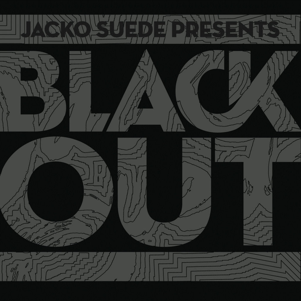 Jacko Suede - Black Out (New CD) - Mad World Records