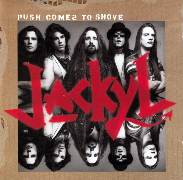 Jackyl - Push Comes to Shove (Used CD) - Mad World Records