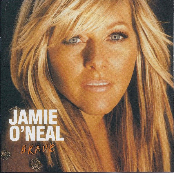 Jamie O'neal - Brave (Used CD) - Mad World Records