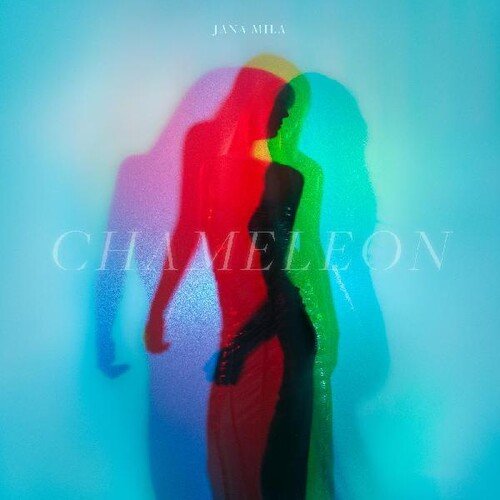 Jana Mila - Chameleon [Crystal Blue Vinyl] (New Vinyl LP) - Mad World Records