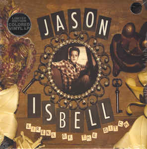 Jason Isbell - Sirens of the Ditch [Limited Edition Colored Vinyl] (New Vinyl LP) - Mad World Records