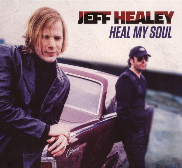 Jeff Healey - Heal My Soul (Used CD) - Mad World Records