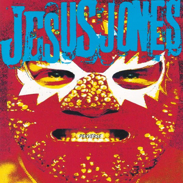 Jesus Jones - Perverse (Used CD) - Mad World Records