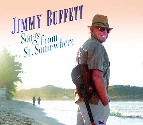 Jimmy Buffett - Songs From St. Somewhere (New CD) - Mad World Records