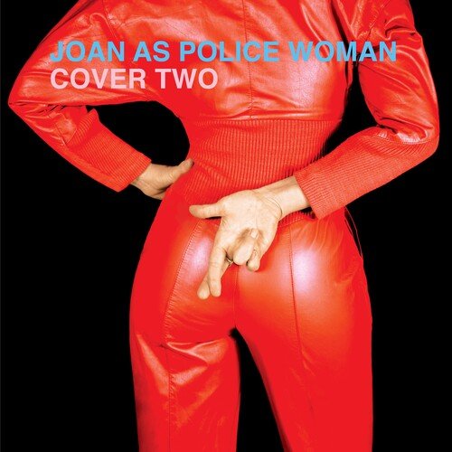 Joan As Police Woman - Cover Two (New CD) - Mad World Records